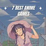 7 Best Anime Games